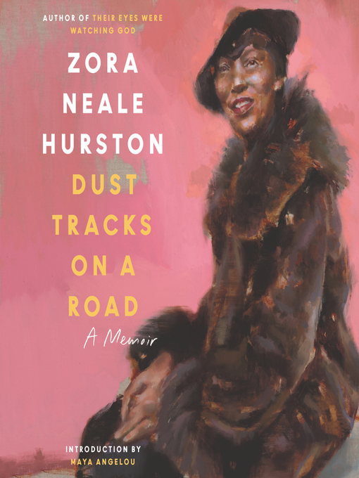 Title details for Dust Tracks on a Road by Zora Neale Hurston - Available